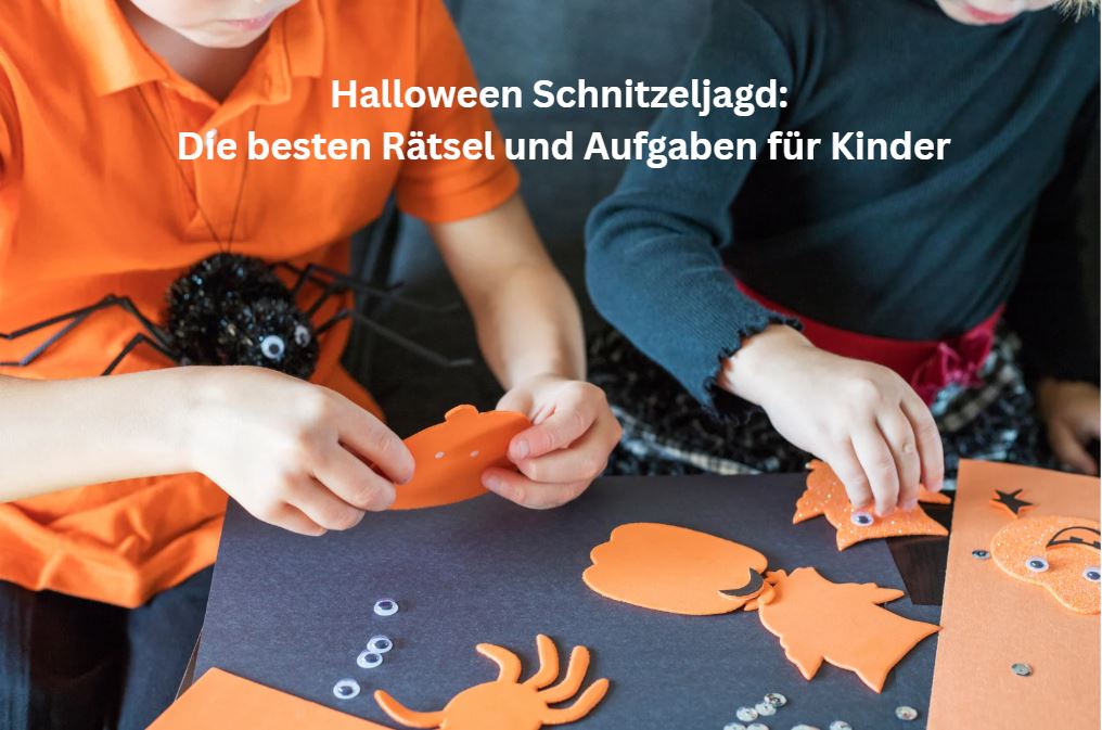 Halloween Schnitzeljagd: Die besten Rätsel und Aufgaben für Kinder