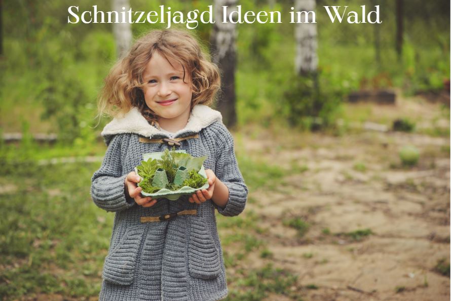 Schnitzeljagd Ideen Im Wald