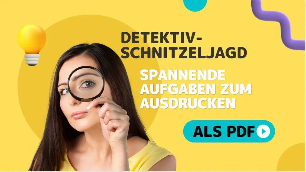 Detektiv-Schnitzeljagd: Spannende Aufgaben zum Ausdrucken als PDF