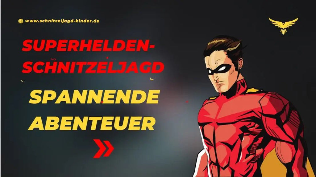Eine spannende Superhelden-Schnitzeljagd - Superkräfte und voller Abenteuer!