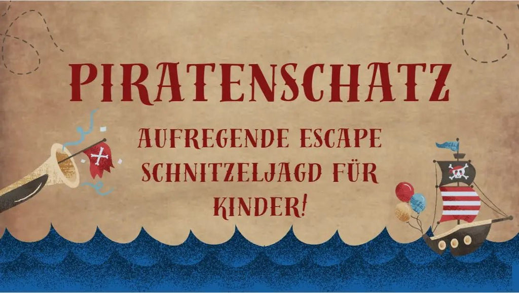 Entdecke den Piratenschatz: Eine aufregende Escape Schnitzeljagd für Kinder!