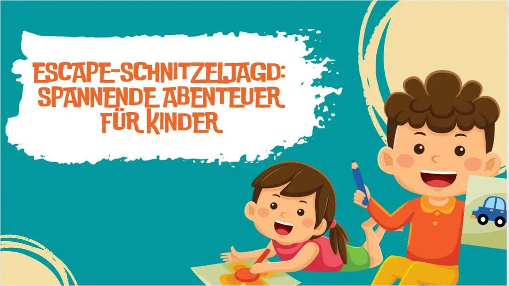 Escape-Schnitzeljagd: Spannende Abenteuer für Kinder