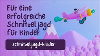 Für eine erfolgreiche Schnitzeljagd für Kinder