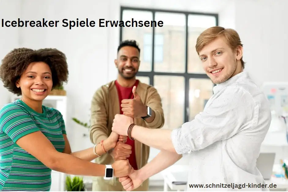 Icebreaker Spiele Erwachsene