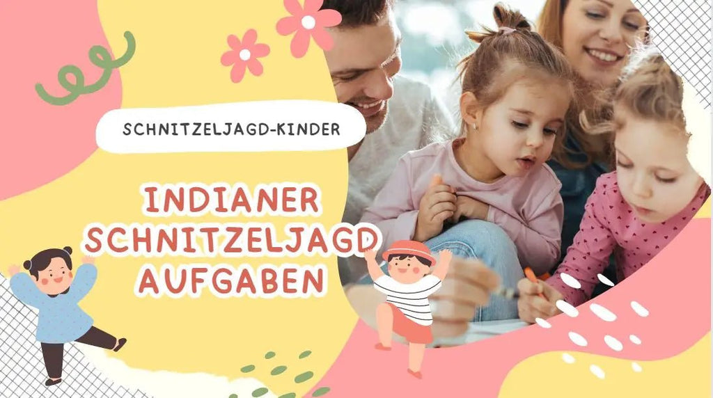 Indianer schnitzeljagd aufgaben für Kinder: Abenteuerliche Aufgaben und Rätsel