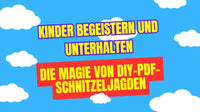 Kinder begeistern und unterhalten: Die Magie von DIY-PDF-Schnitzeljagden - schnitzeljagd-kinder
