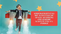 Kindergeburtstag mit Schatzsuche: Spaß, Spannung und geheime Schätze für 4-5-jährige - schnitzeljagd-kinder