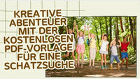 Kreative Abenteuer mit der kostenlosen PDF-Vorlage für eine Schatzsuche - schnitzeljagd-kinder