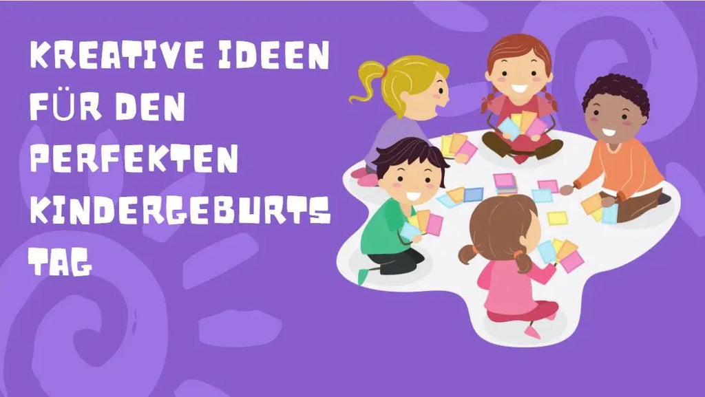 Kreative Ideen für den perfekten Kindergeburtstag