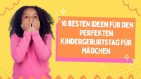 Märchenhafte Momente: Die 10 besten Ideen Für Den Perfekten Kindergeburtstag Für Mädchen - schnitzeljagd-kinder