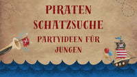Piraten Schatzsuche: Ein Abenteuer für kleine Entdecker - schnitzeljagd-kinder