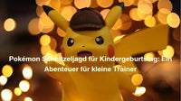Pokémon Schnitzeljagd für Kindergeburtstag - schnitzeljagd-kinder