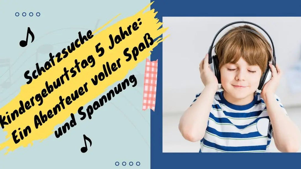 Schatzsuche Kindergeburtstag 5 Jahre: Ein Abenteuer voller Spaß und Spannung
