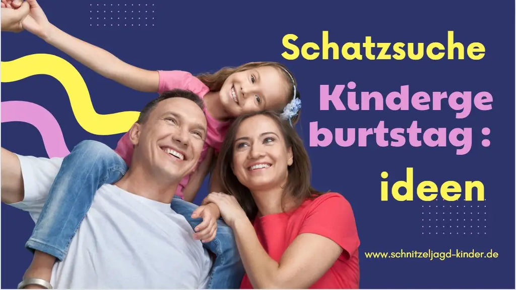 Schatzsuche kindergeburtstag : ideen