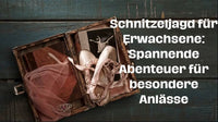Schnitzeljagd für Erwachsene: Spannende Abenteuer für besondere Anlässe - schnitzeljagd-kinder