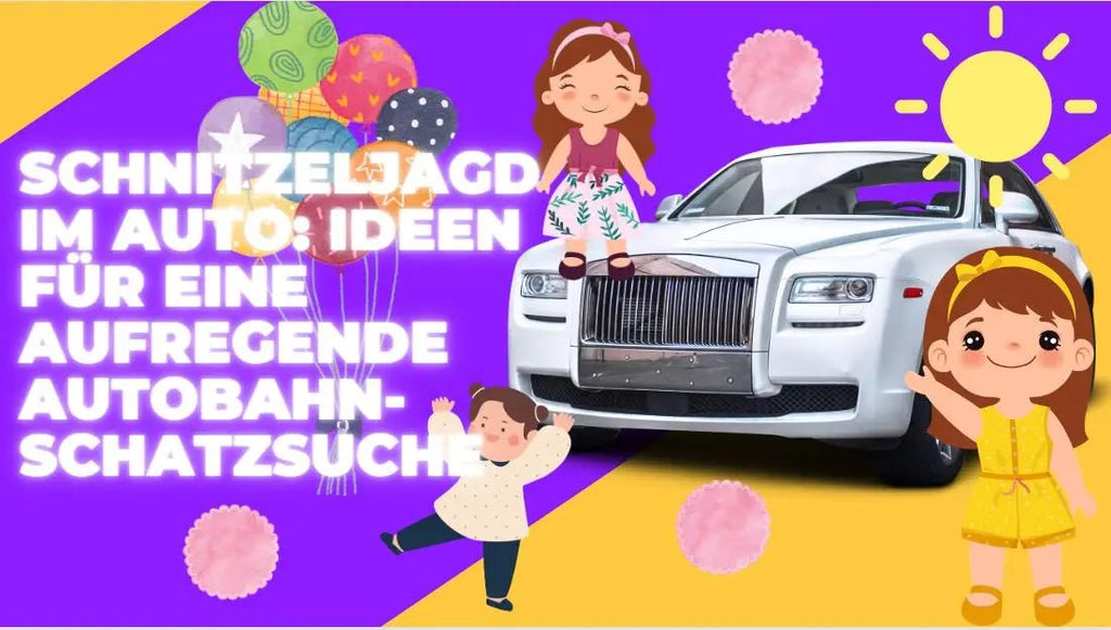 Schnitzeljagd im Auto: Ideen für eine aufregende Autobahn-Schatzsuche