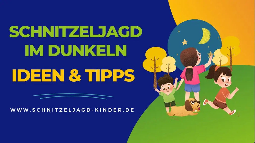 Schnitzeljagd im Dunkeln: Ideen & Tipps
