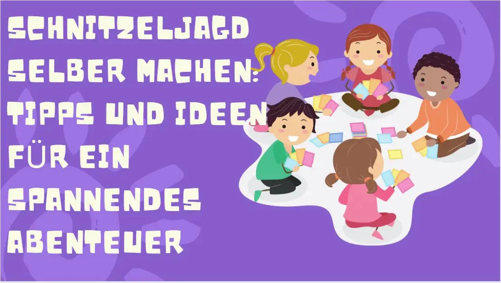 Schnitzeljagd selber machen: Tipps und Ideen für ein spannendes Abenteuer