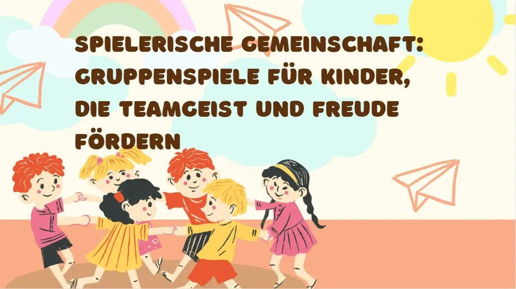 Spielerische Gemeinschaft: Gruppenspiele für Kinder, die Teamgeist und Freude fördern