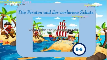 PIRATENSCHATZSUCHE: DER VERLORENE SCHATZ! UND DIE ENTFÜHRUNG VON PIRAT JACK.-8-9 JAHREN