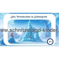 SCHNITZELJAGD Inspiriert von Eisköniginnen -Das Verschwinden im Eiskönigreich: 4-5 JAHREN - schnitzeljagd aufgaben zum ausdrucken pdf-schnitzeljagd-kinder