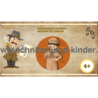SCHNITZELJAGD DETEKTIV : MISSION IN LONDON - 4-5 JAHREN - SCHNITZELJAGD AUFGABEN ZUM AUSDRUCKEN PDF - schnitzeljagd-kinder