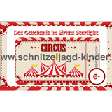 Zirkus-Schnitzeljagd für Kinder (6 Jahre)- SCHNITZELJAGD AUFGABEN ZUM AUSDRUCKEN PDF - schnitzeljagd-kinder